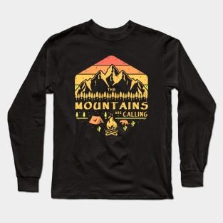 THE MOUNTAINS ARE CALLING Long Sleeve T-Shirt